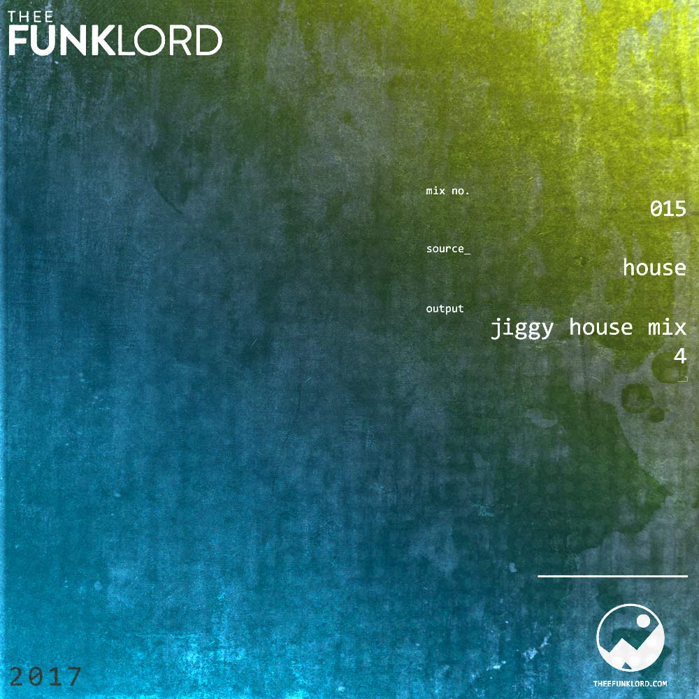 Jiggy House Mix 4 4th Jiggy House Mix